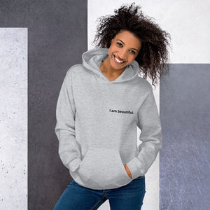 Open image in slideshow, I am beautiful. Women&#39;s Affirmation Hoodie
