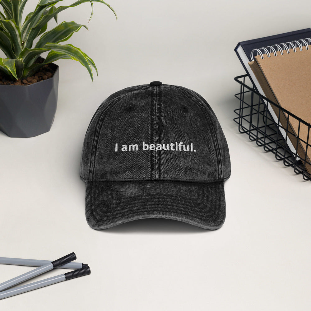 I am beautiful. Unisex Affirmation Vintage Cap