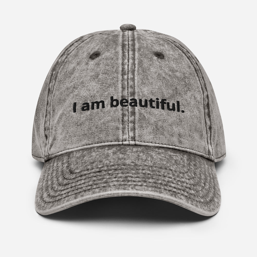 I am beautiful. Unisex Affirmation Vintage Cap
